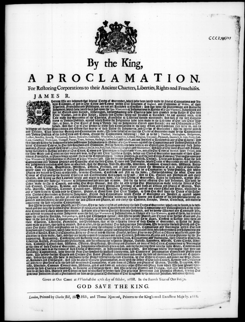 James II’s proclamation of 17 October 1688 restoring corporations to their ancient charters and liberties, issued as William of Orange prepared to invade.